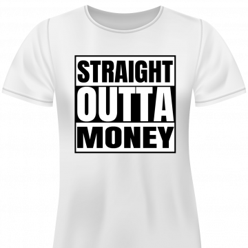 Outta Money – White