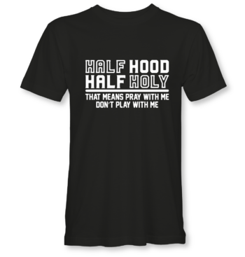 Half Hood Half Holy - Image 2